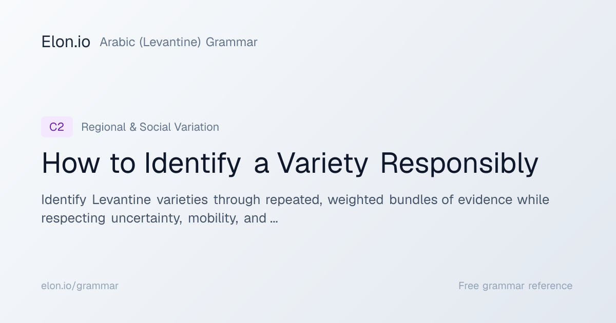 How to Identify a Variety Responsibly | Arabic (Levantine) Grammar ...