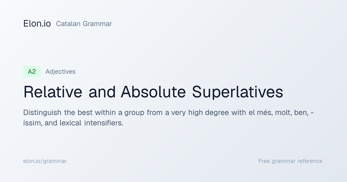 Relative and Absolute Superlatives | Catalan Grammar | Elon.io