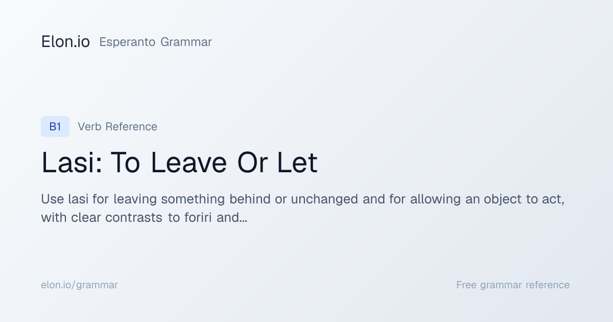 Lasi: To Leave Or Let | Esperanto Grammar | Elon.io
