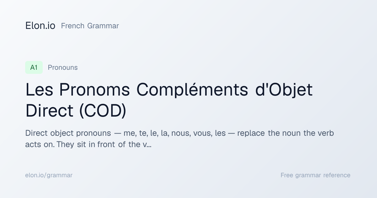Les Pronoms Compléments d'Objet Direct (COD) | French Grammar | Elon.io