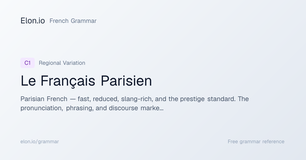 Le Français Parisien | French Grammar | Elon.io