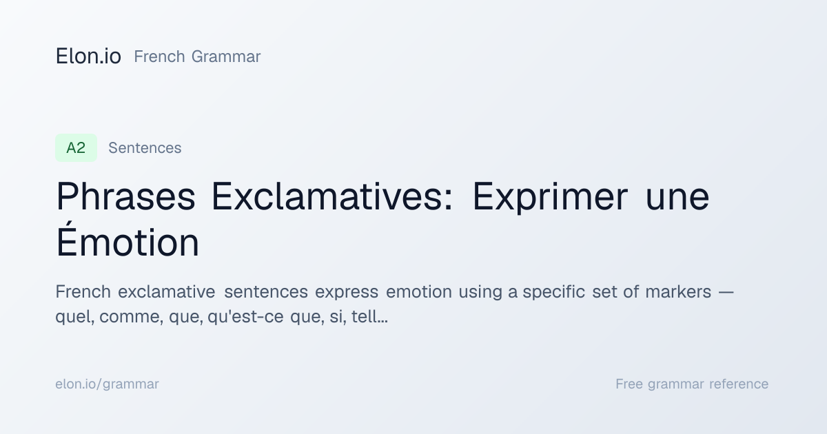 Phrases Exclamatives: Exprimer une Émotion | French Grammar | Elon.io