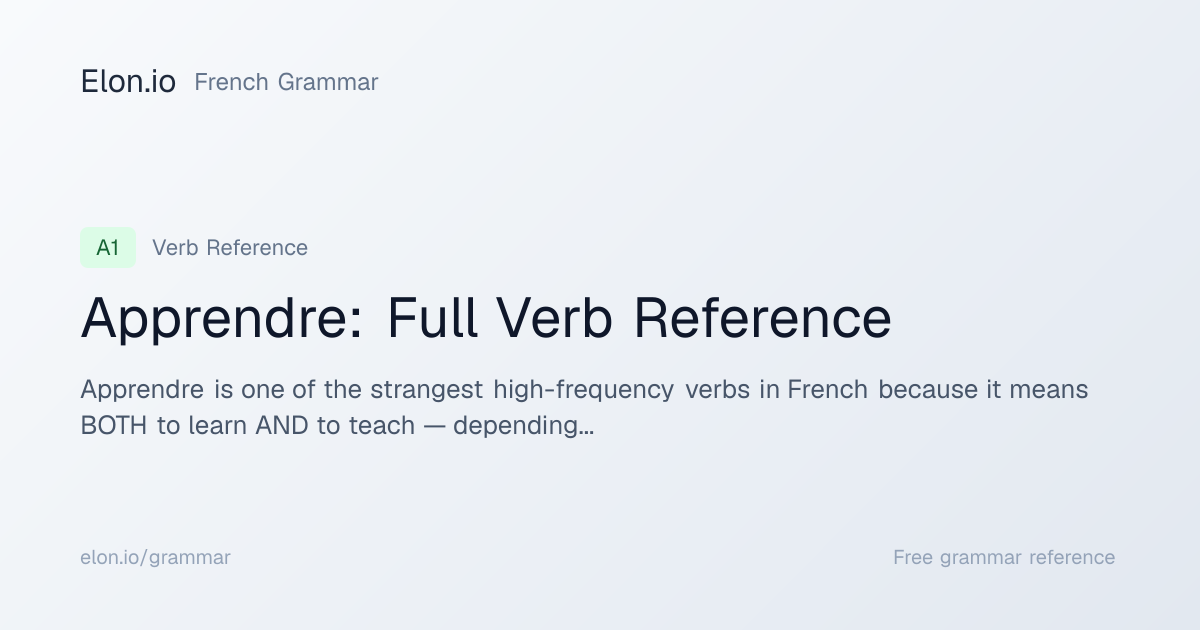 Apprendre: Full Verb Reference | French Grammar | Elon.io