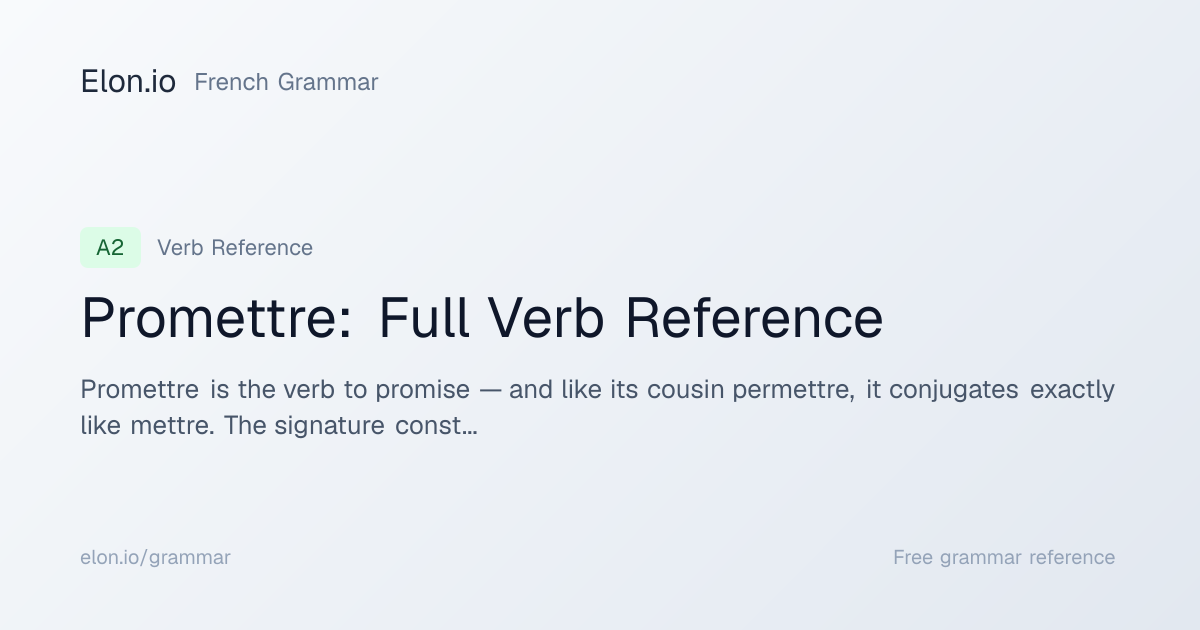 Promettre: Full Verb Reference | French Grammar | Elon.io