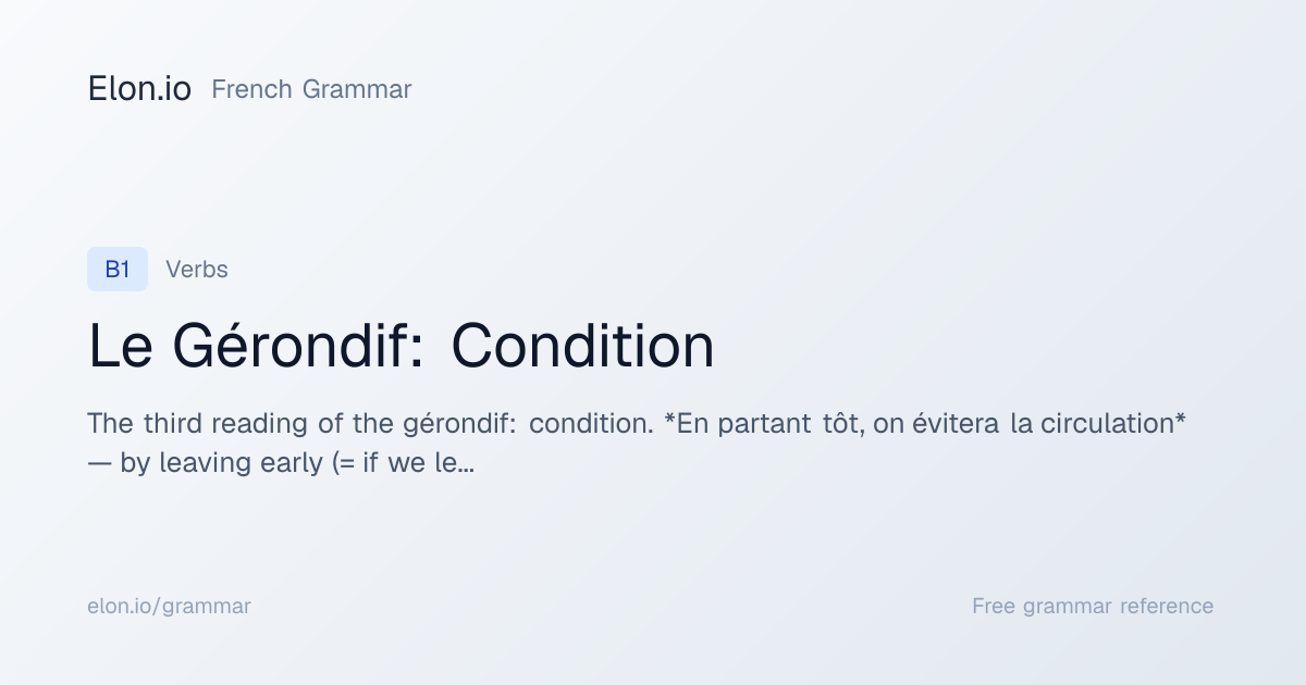 Le Gérondif: Condition | French Grammar | Elon.io
