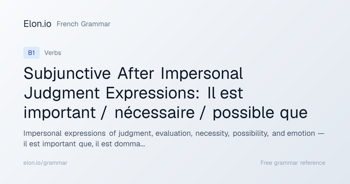 Subjunctive After Impersonal Judgment Expressions: Il est important ...