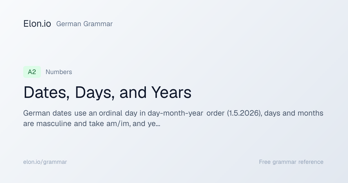 Dates, Days, and Years | German Grammar | Elon.io