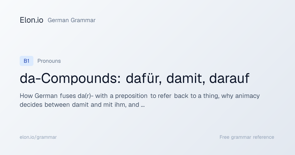da-Compounds: dafür, damit, darauf | German Grammar | Elon.io