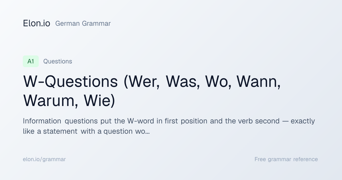 W-Questions (Wer, Was, Wo, Wann, Warum, Wie) | German Grammar | Elon.io