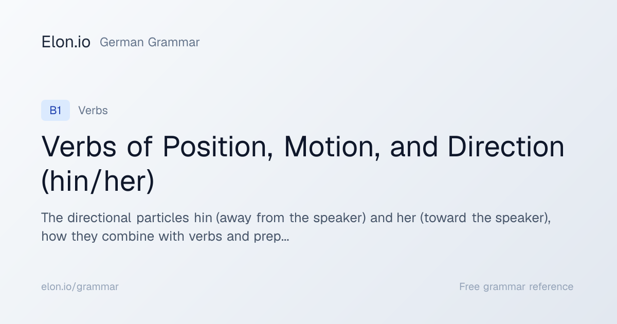 Verbs of Position, Motion, and Direction (hin/her) | German Grammar ...