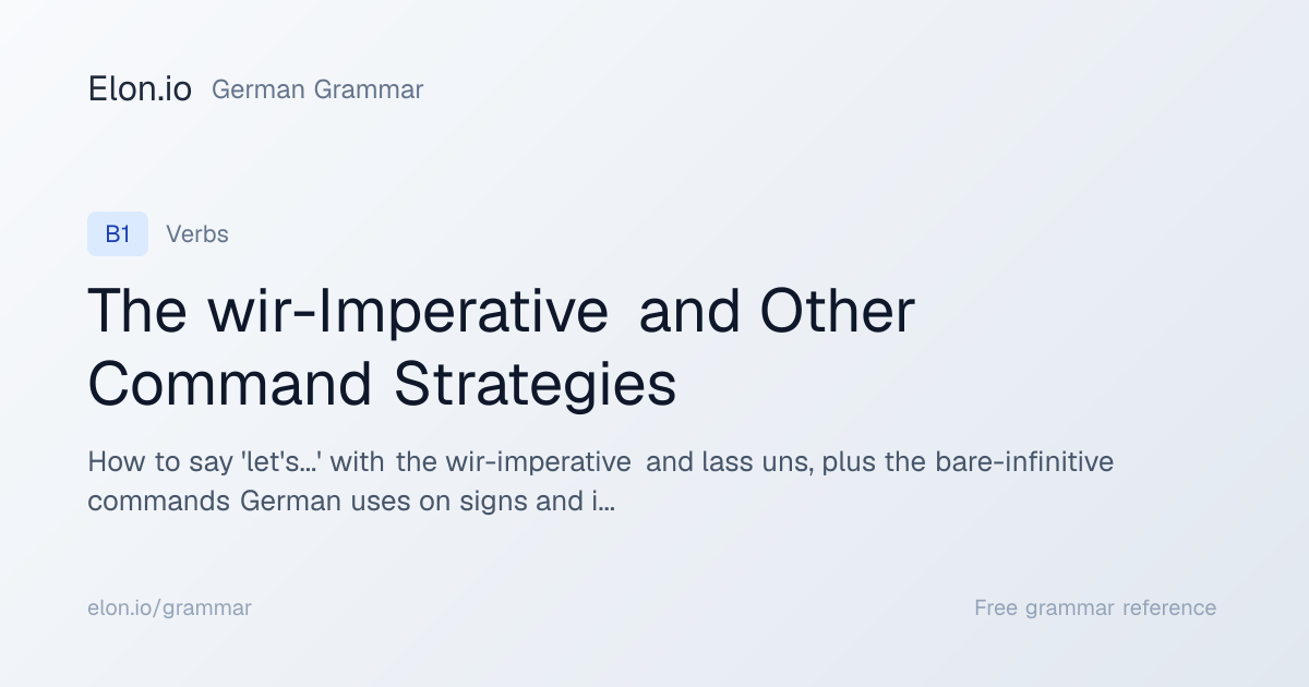 The wir-Imperative and Other Command Strategies | German Grammar | Elon.io
