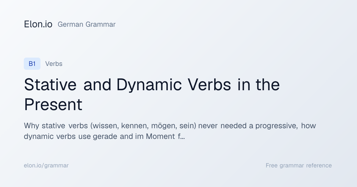 Stative and Dynamic Verbs in the Present | German Grammar | Elon.io