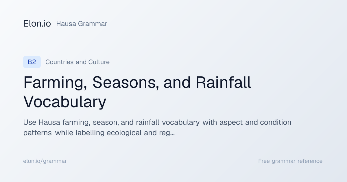 Farming, Seasons, and Rainfall Vocabulary | Hausa Grammar | Elon.io