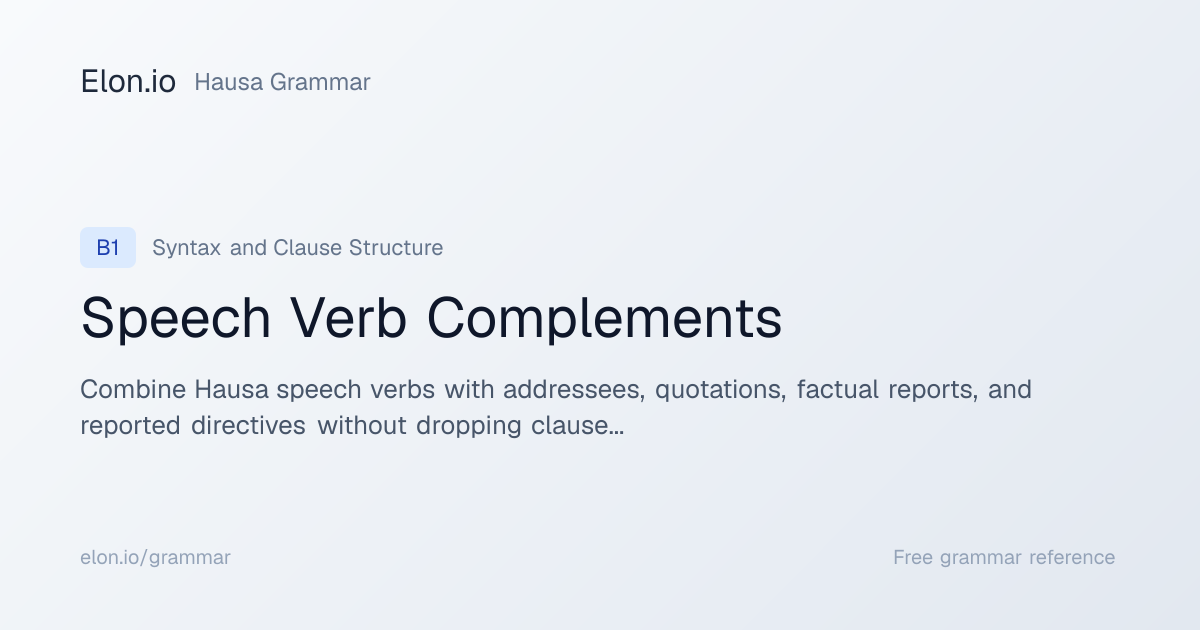 Speech Verb Complements | Hausa Grammar | Elon.io