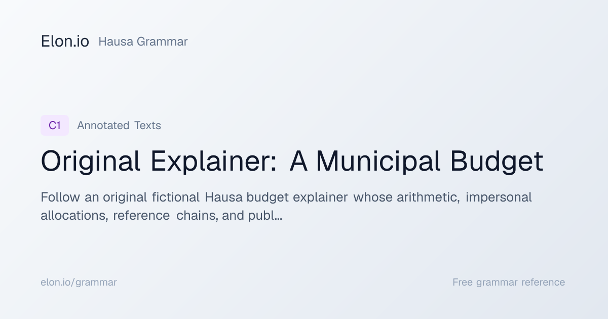 Original Explainer: A Municipal Budget | Hausa Grammar | Elon.io