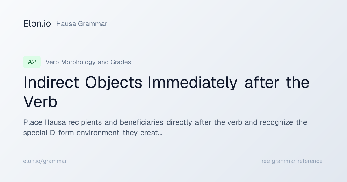 Indirect Objects Immediately after the Verb | Hausa Grammar | Elon.io
