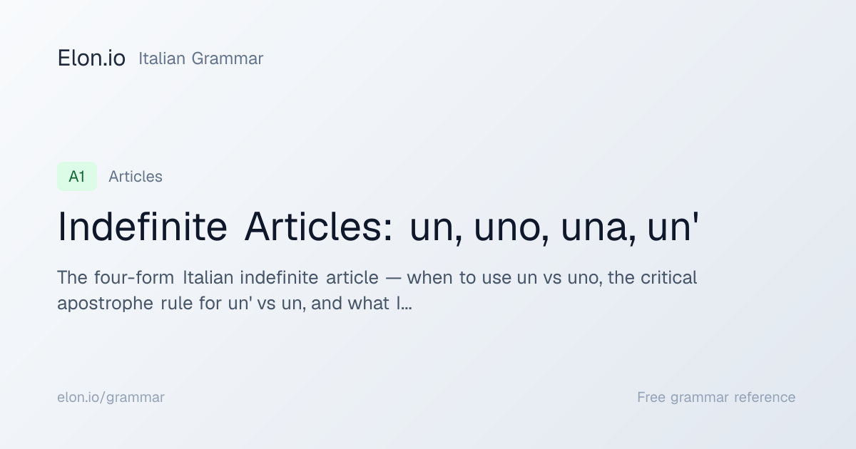 Indefinite Articles: un, uno, una, un' | Italian Grammar | Elon.io