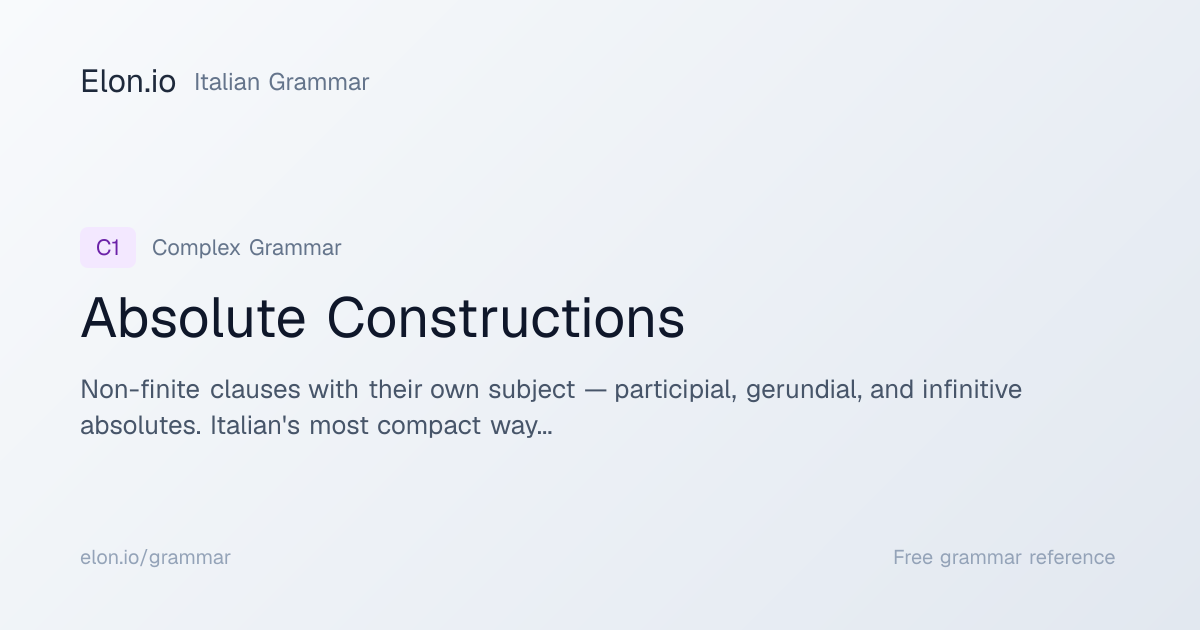 Absolute Constructions | Italian Grammar | Elon.io