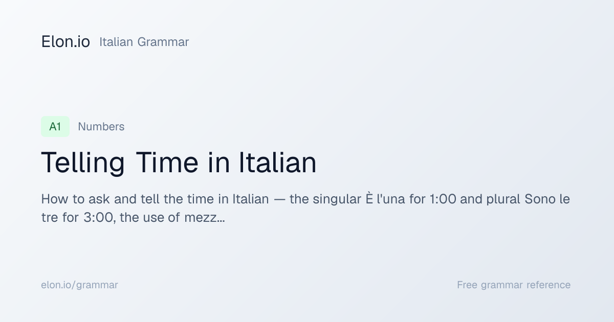 Telling Time in Italian | Italian Grammar | Elon.io