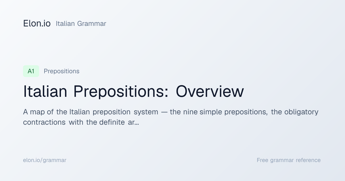 Italian Prepositions: Overview | Italian Grammar | Elon.io