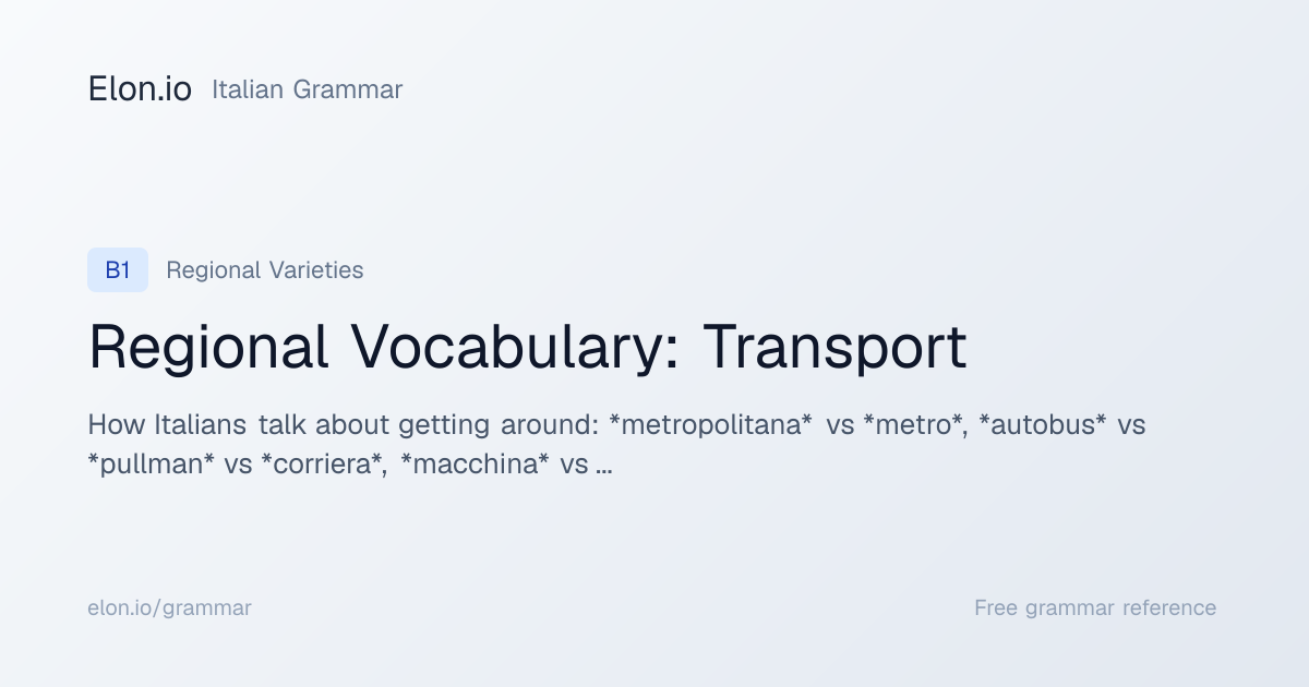 Regional Vocabulary: Transport | Italian Grammar | Elon.io