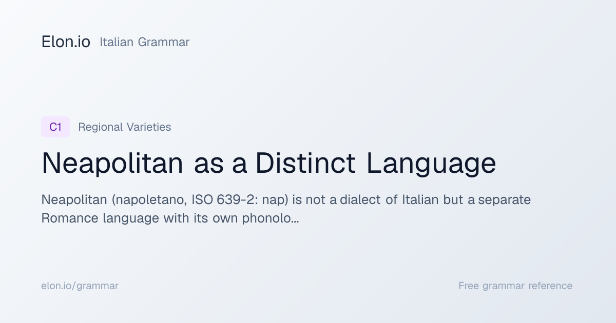 Neapolitan as a Distinct Language | Italian Grammar | Elon.io