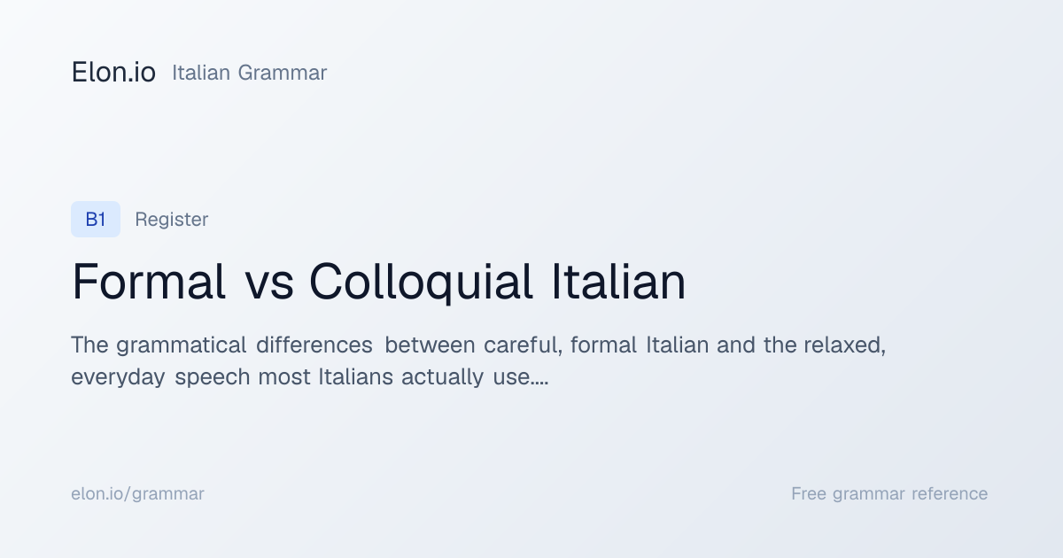 Formal vs Colloquial Italian | Italian Grammar | Elon.io