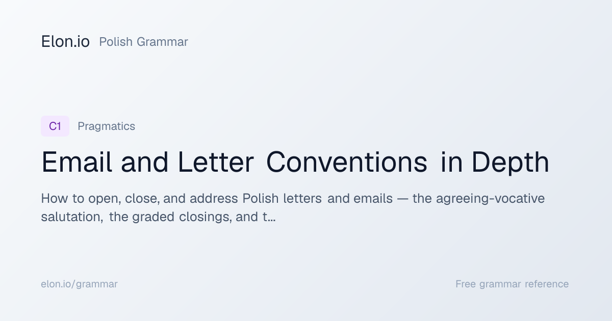Email and Letter Conventions in Depth | Polish Grammar | Elon.io