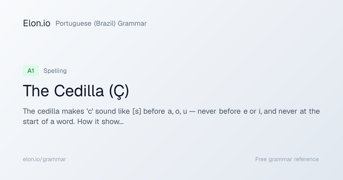 The Cedilla (Ç) | Portuguese (Brazil) Grammar | Elon.io