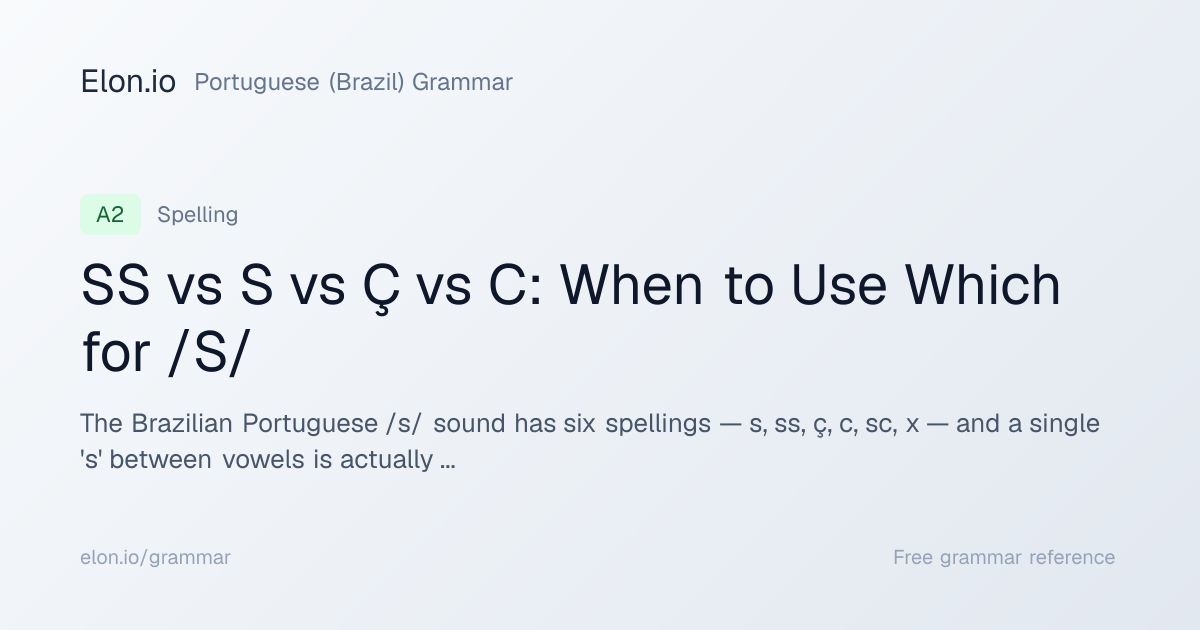SS vs S vs Ç vs C: When to Use Which for /S/ | Portuguese (Brazil ...