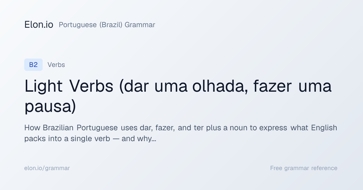 Light Verbs (dar uma olhada, fazer uma pausa) | Portuguese (Brazil ...