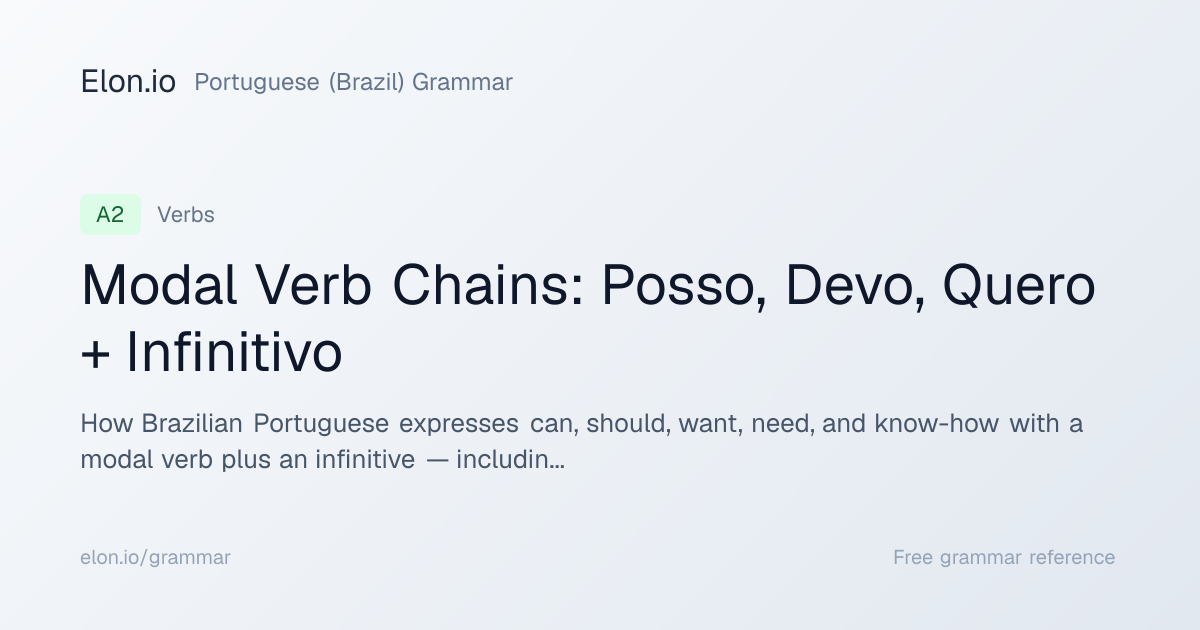 Modal Verb Chains: Posso, Devo, Quero + Infinitivo | Portuguese (Brazil ...