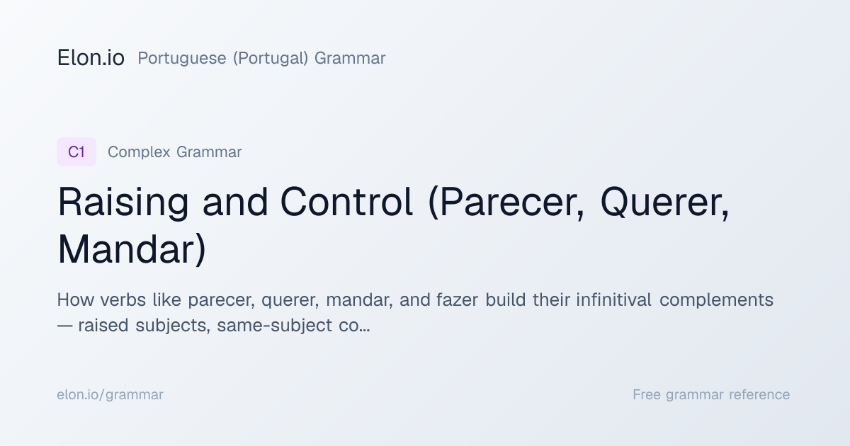 Raising and Control (Parecer, Querer, Mandar) | Portuguese (Portugal ...