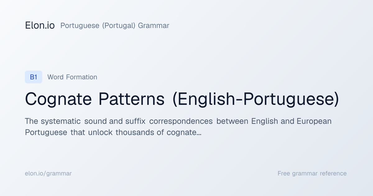 Cognate Patterns (English-Portuguese) | Portuguese (Portugal) Grammar ...