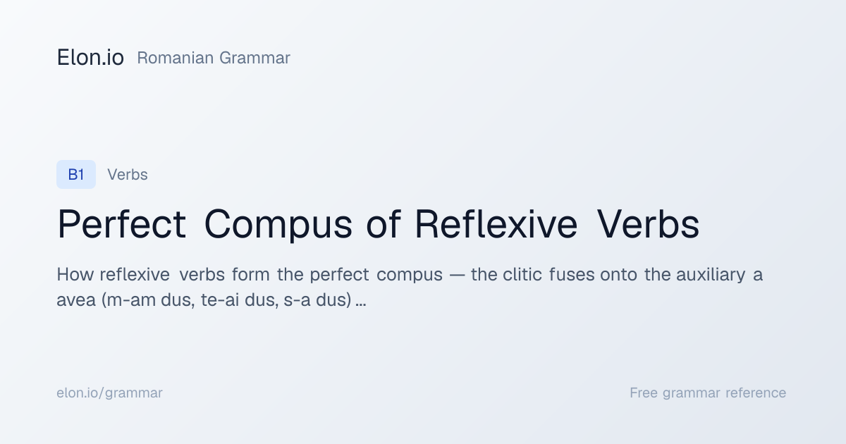 Perfect Compus of Reflexive Verbs | Romanian Grammar | Elon.io