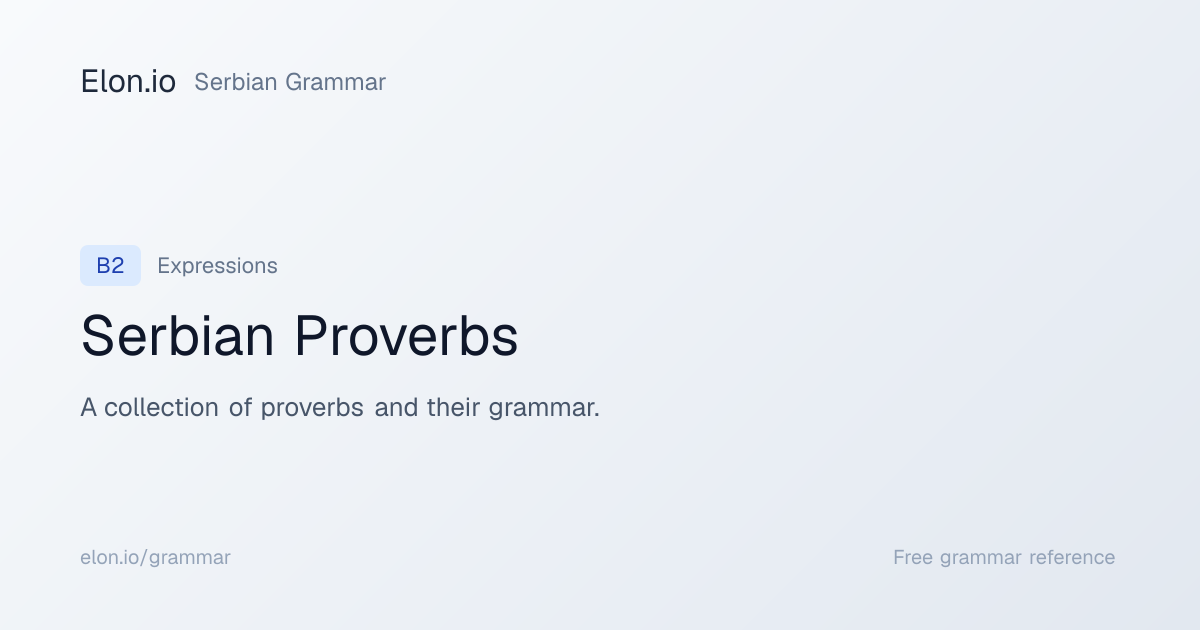 Serbian Proverbs | Serbian Grammar | Elon.io