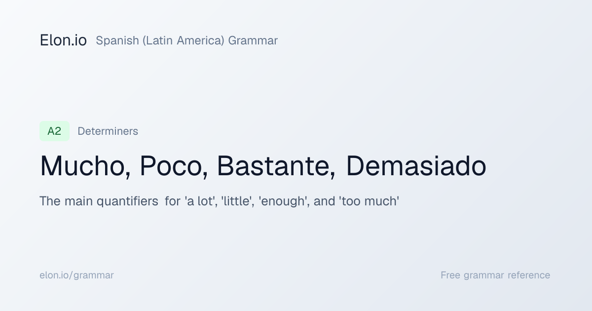 Mucho, Poco, Bastante, Demasiado | Spanish (Latin America) Grammar ...