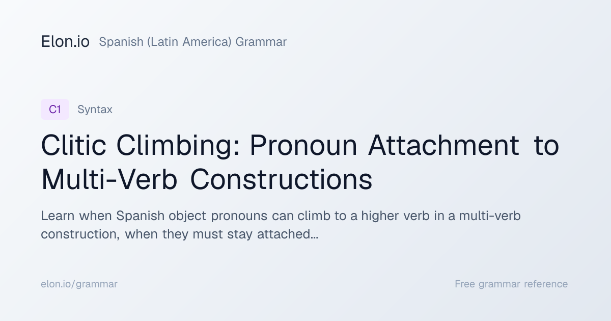 Clitic Climbing: Pronoun Attachment to Multi-Verb Constructions ...