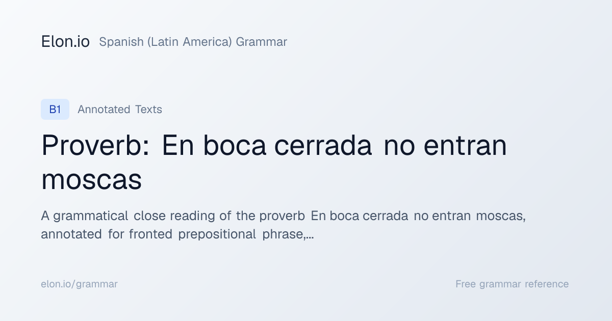 Proverb: En boca cerrada no entran moscas | Spanish (Latin America ...