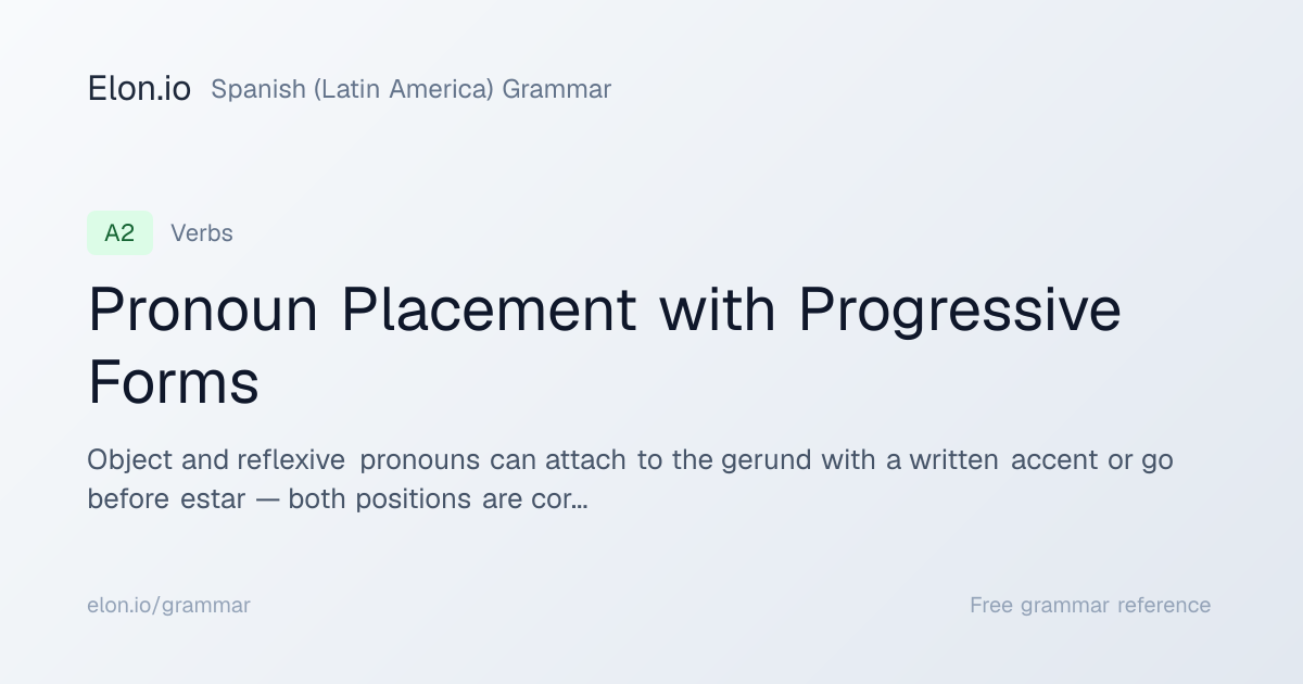 Pronoun Placement with Progressive Forms | Spanish (Latin America ...