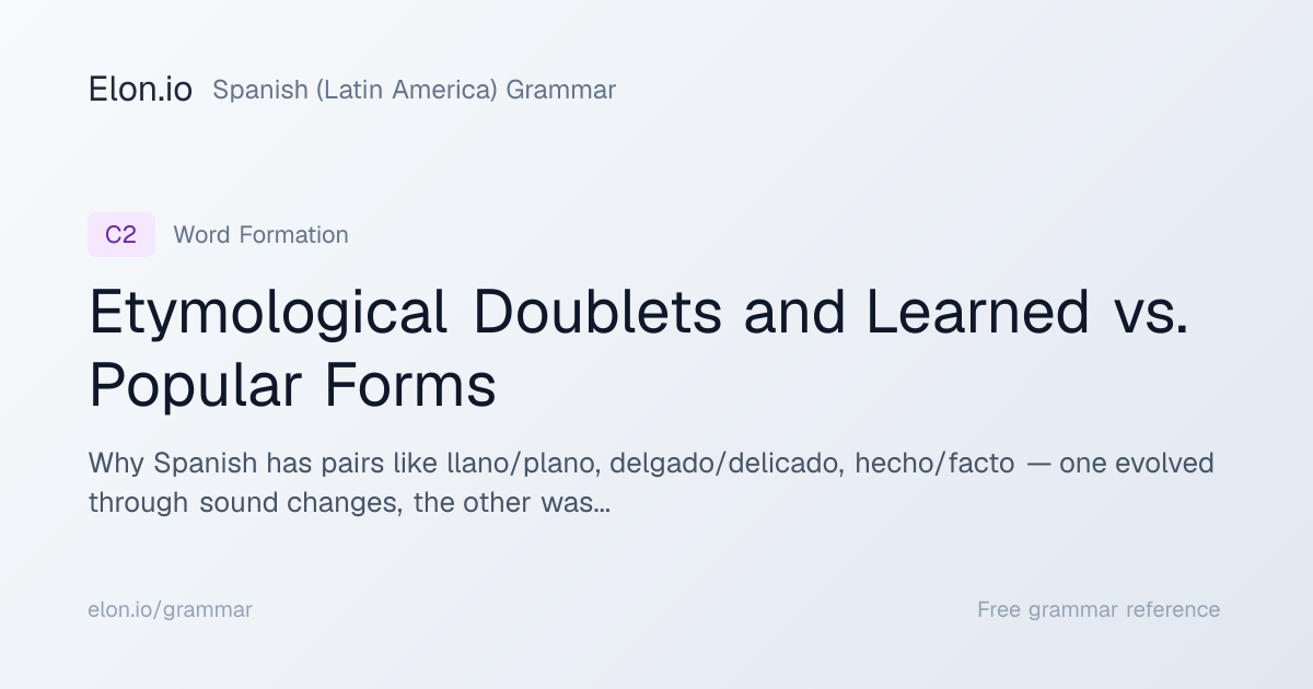 Etymological Doublets and Learned vs. Popular Forms | Spanish (Latin ...