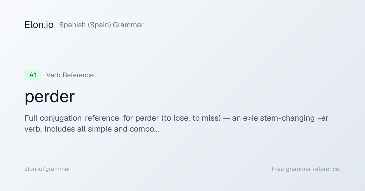 perder | Spanish (Spain) Grammar | Elon.io