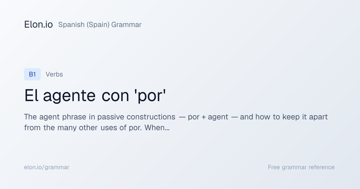El agente con 'por' | Spanish (Spain) Grammar | Elon.io
