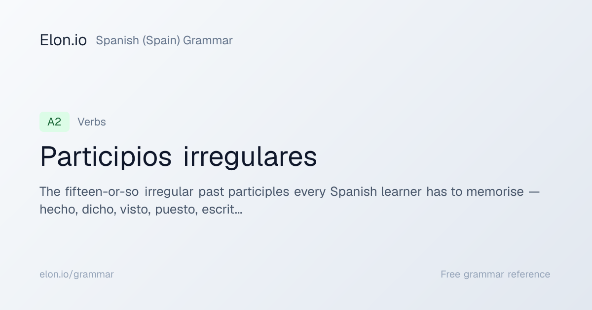 Participios irregulares | Spanish (Spain) Grammar | Elon.io