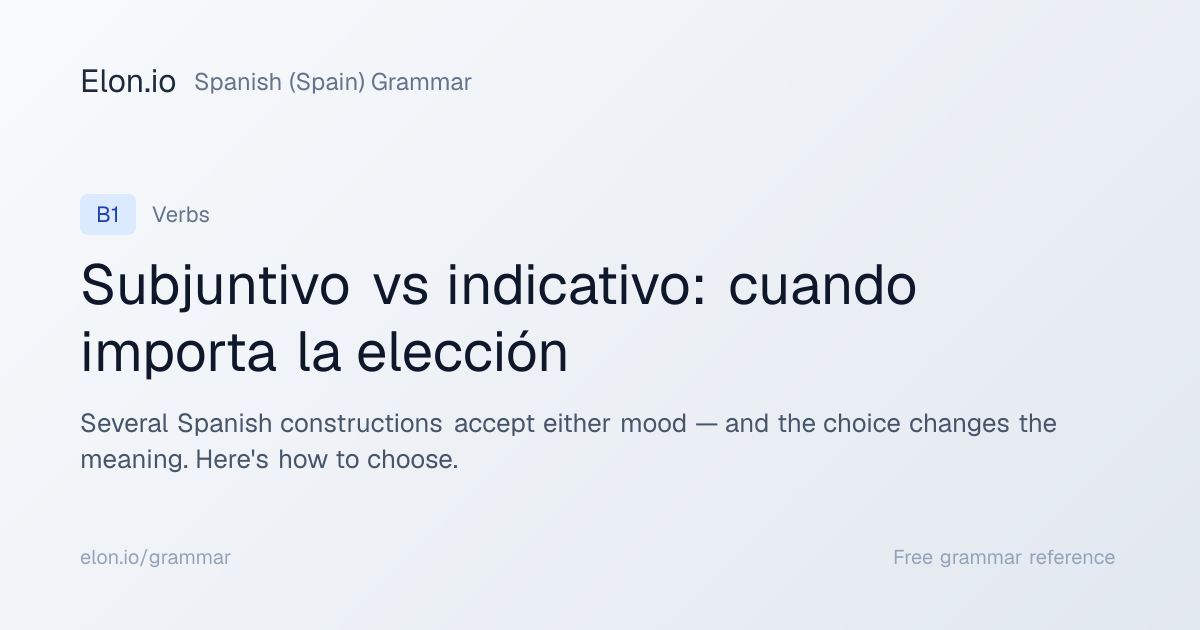 Subjuntivo vs indicativo: cuando importa la elección | Spanish (Spain ...
