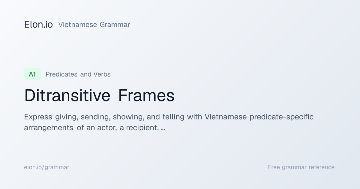 Ditransitive Frames | Vietnamese Grammar | Elon.io